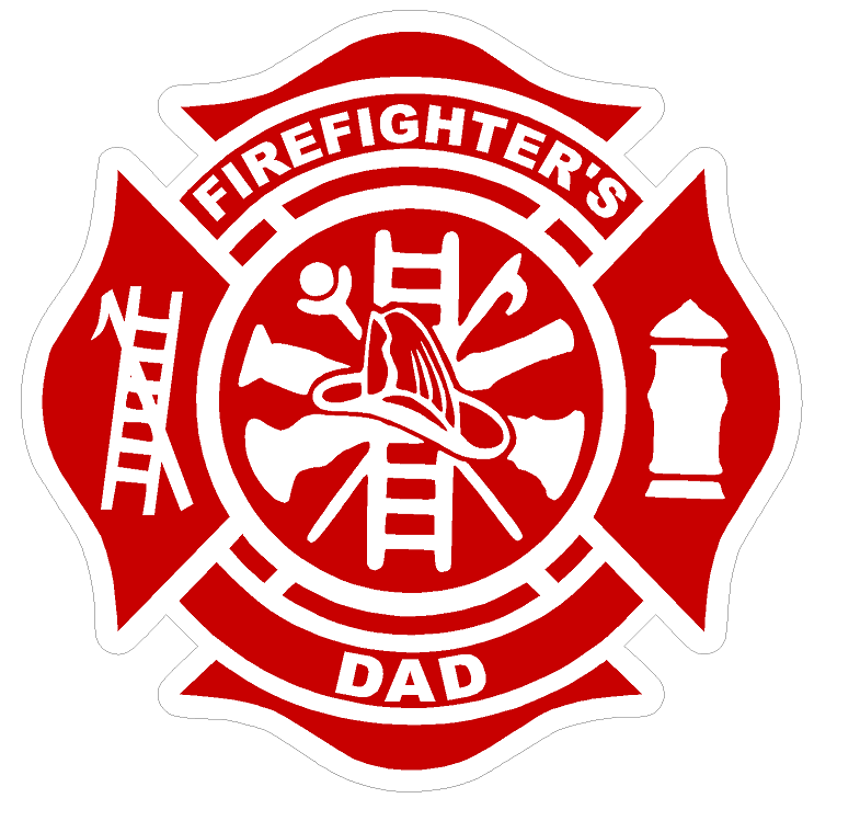 Firefighter's Dad (T30) Maltese Cross 4" Vinyl Decal Sticker Car Window