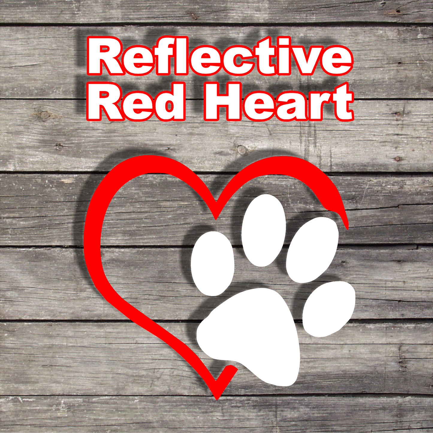 Refelctive Heart Paw (A22) Dog Cat Puppy Vinyl Decal Sticker Car/Truck Laptop/Netbook Window
