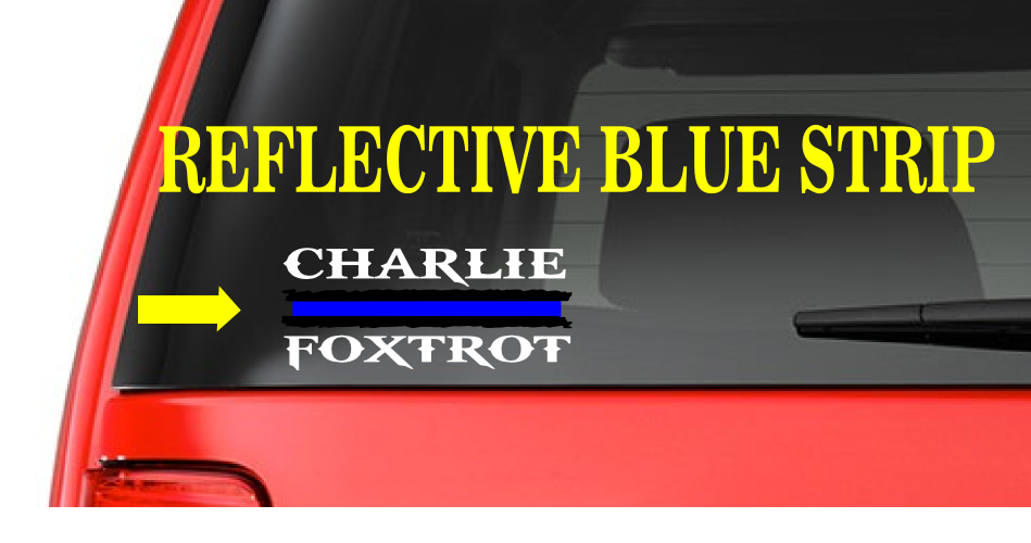 Charlie Foxtrot (F18) Thin Blue Line Cop Police Sheriff Trooper Vinyl Decal Sticker Car Window