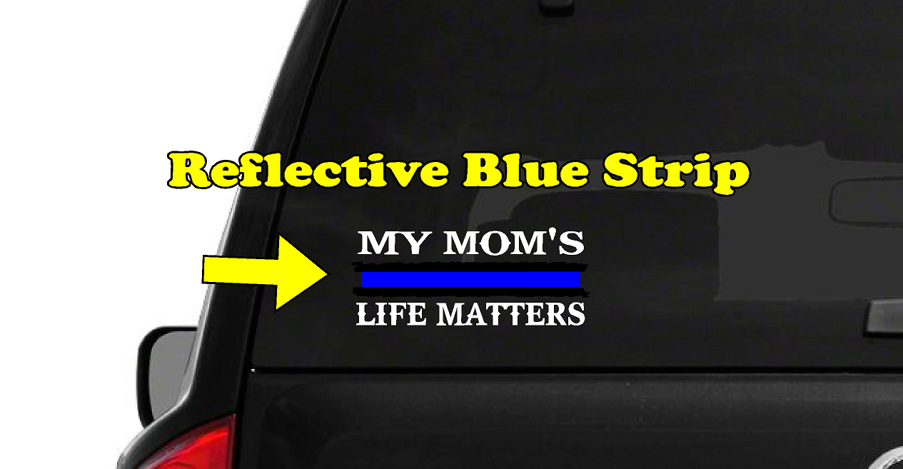 My Mom's Life Matters (R17) Thin Blue Line Cop Police Sheriff Trooper Vinyl Decal Sticker Car Window