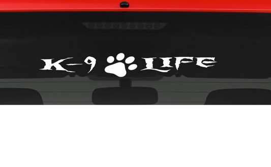 K-9 Life (L15) Vinyl Decal Sticker Car/Truck Laptop/Netbook Window